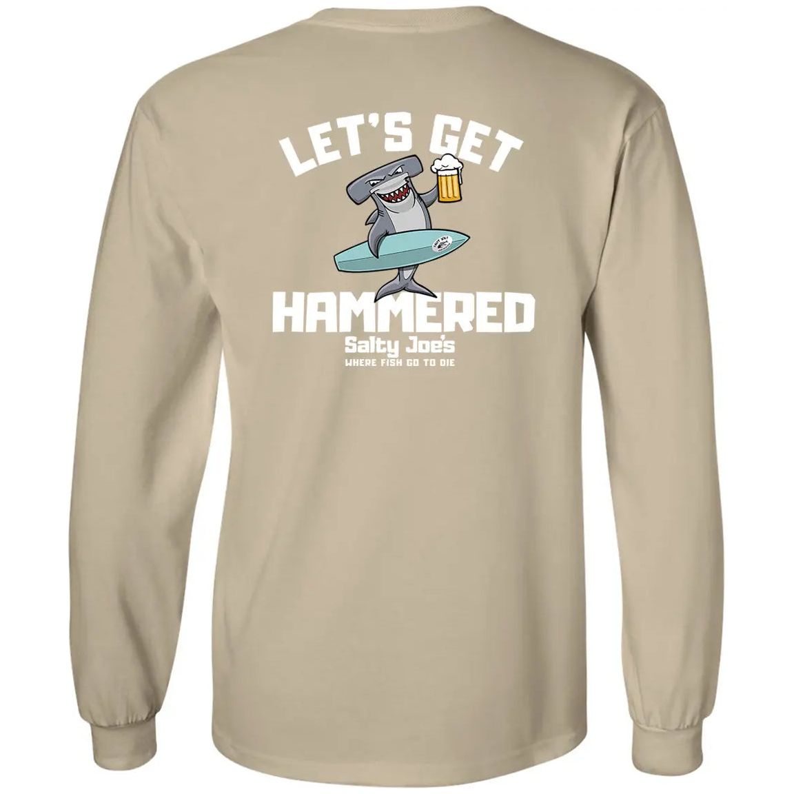 Salty Joe's "Lets Get Hammered" Long Sleeve Tee - Angler's Pro Tackle & Outdoors