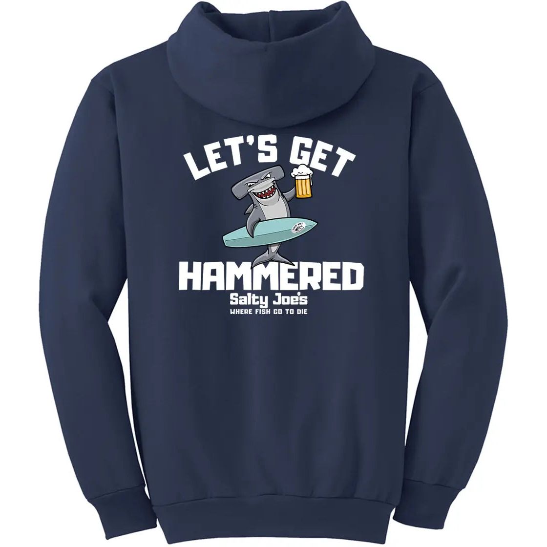 Salty Joe's "Let's Get Hammered" Pullover Hoodie - Angler's Pro Tackle & Outdoors