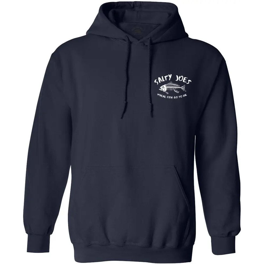 Salty Joe's "Where Fish Go To Die" Fishing Sweatshirt - Angler's Pro Tackle & Outdoors