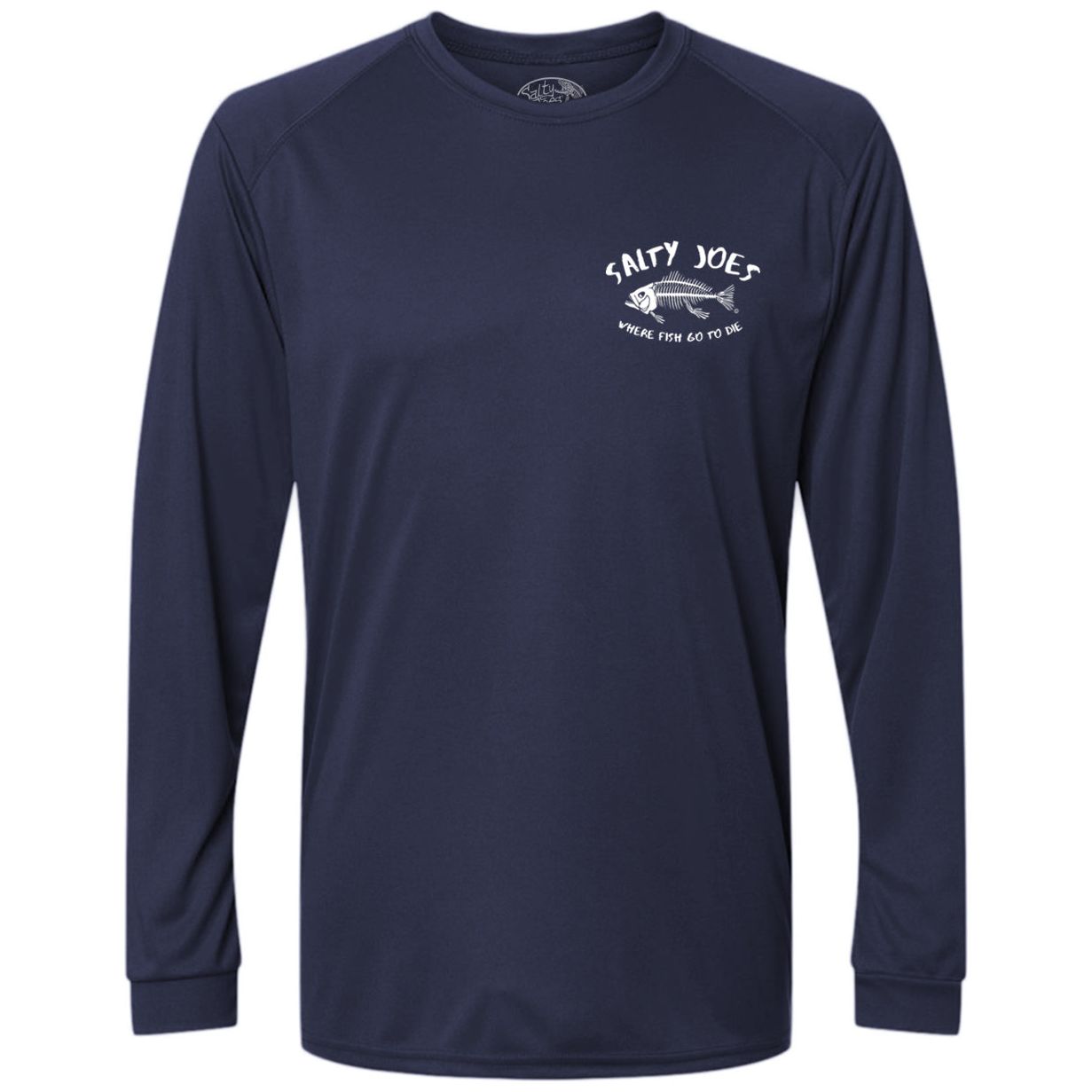Salty Joe's "Where Fish Go To Die" Long Sleeve Sun Shirt - Angler's Pro Tackle & Outdoors