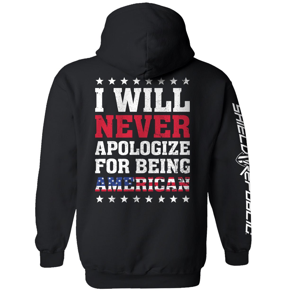 Shield Republic I Will Never Apologize For Being American - Angler's Pro Tackle & Outdoors