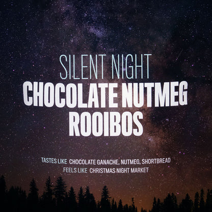August Uncommon Tea Silent Night - Chocolate Nutmeg Rooibos (Caffeine Free)