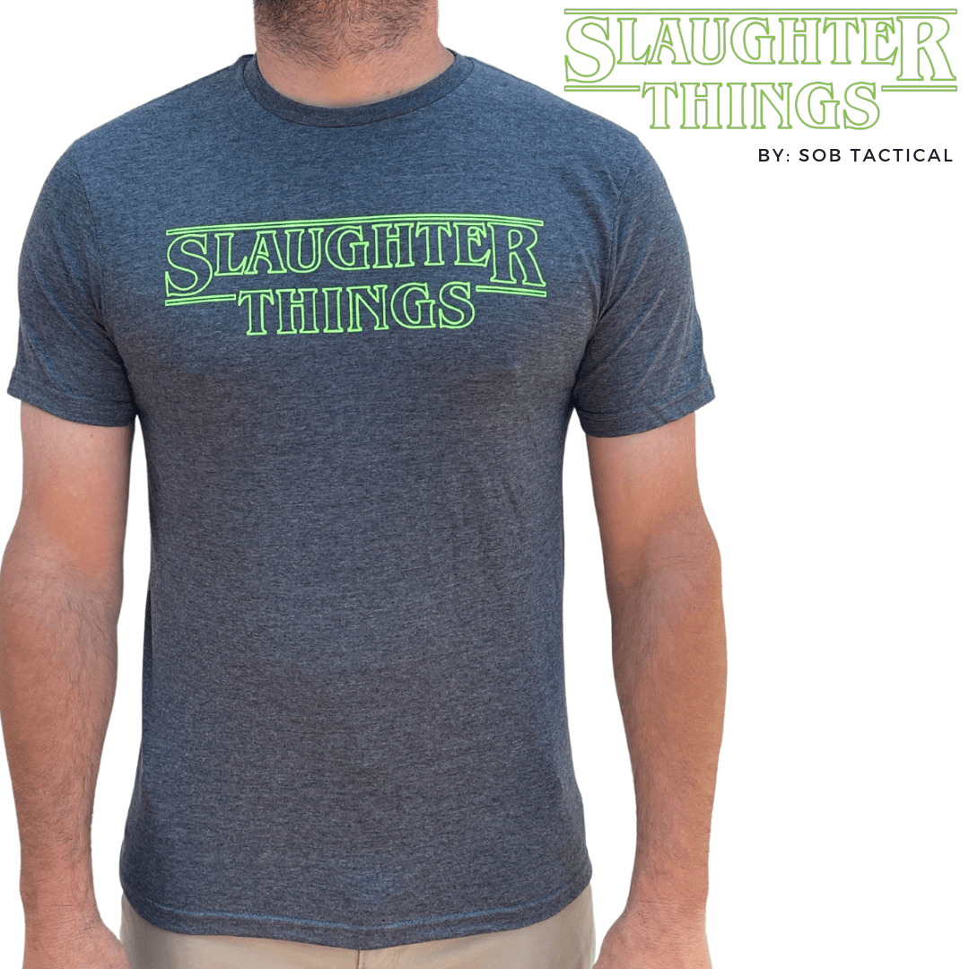 SOB Tactical - Slaughter Things Shirt - Angler's Pro Tackle & Outdoors