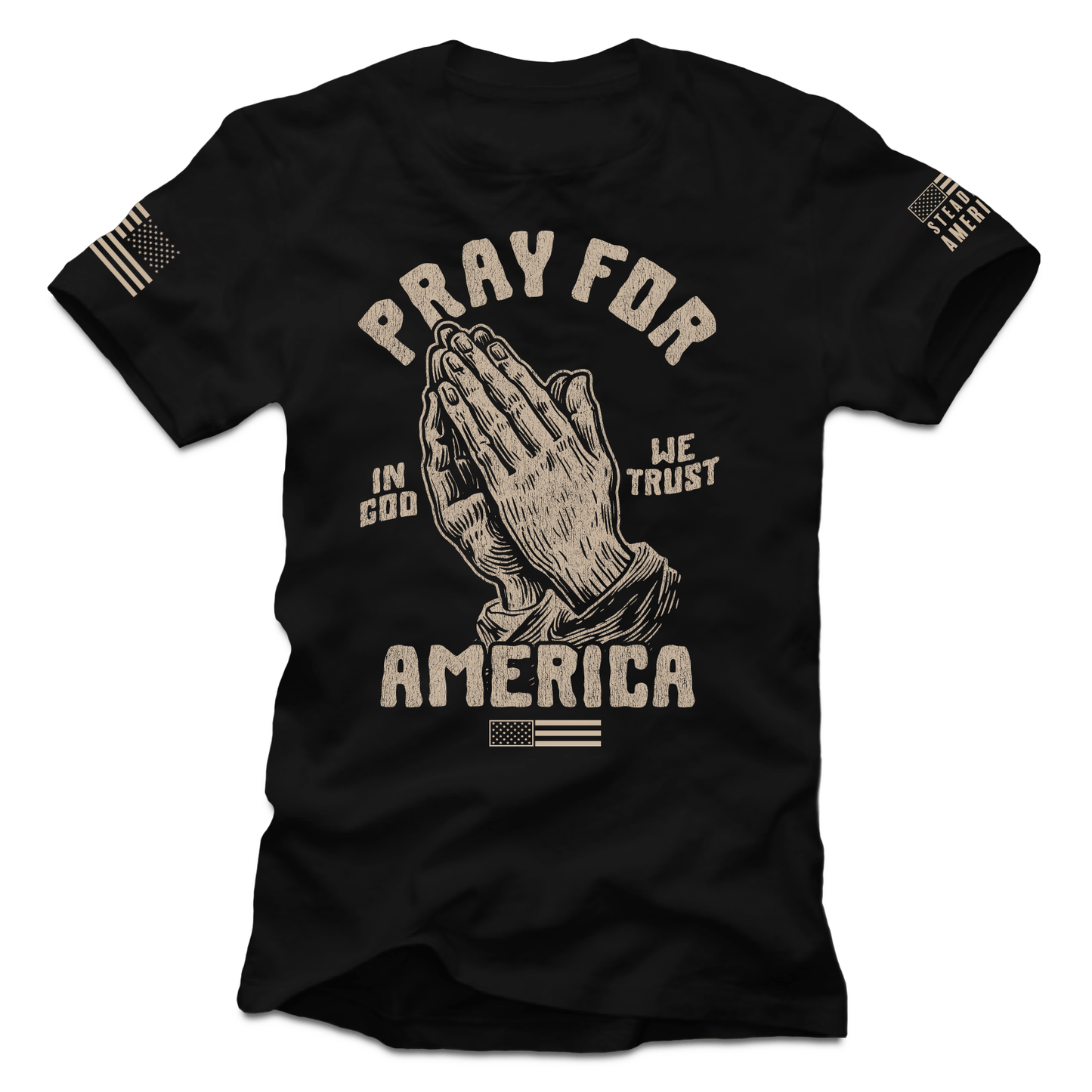 Steadfast American - Pray For America T-Shirt - Angler's Pro Tackle & Outdoors